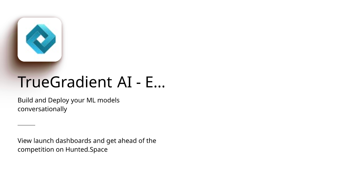 TrueGradient AI - Enterprise - Build and Deploy your ML models ...