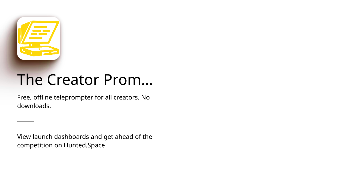 The Creator Prompter - Free, offline teleprompter for all creators. No ...