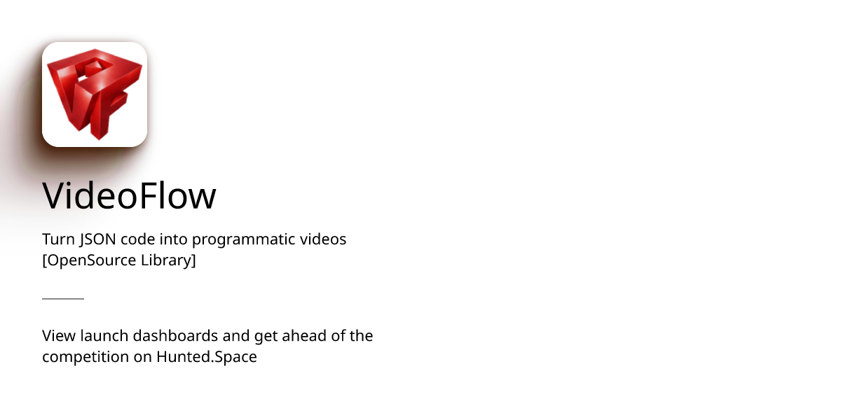 VideoFlow - Turn JSON code into programmatic videos [OpenSource Library ...
